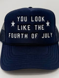 “you look like the fourth of july” hat